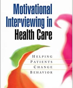 Motivational Interviewing in Health Care: Helping Patients Change Behavior eBook