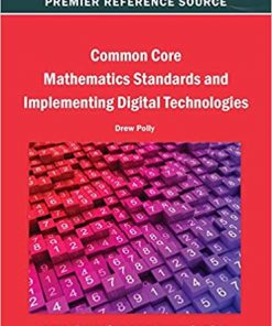 Common Core Mathematics Standards and Implementing Digital Technologies eBook