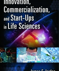 Innovation, Commercialization, and Start-Ups in Life Sciences eBook