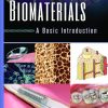 Biomaterials: A Basic Introduction eBook
