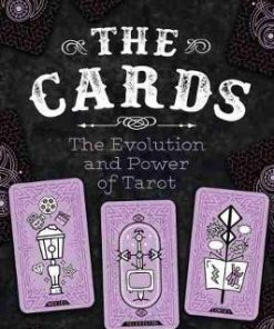 The Cards: The Evolution and Power of Tarot eBook