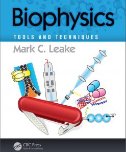 Biophysics: Tools and Techniques eBook