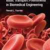 Basic Transport Phenomena in Biomedical Engineering eBook