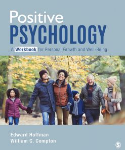 Positive Psychology: A Workbook for Personal Growth and Well-Being eBook