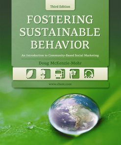Fostering Sustainable Behavior: An Introduction to Community-Based Social Marketing (Third Edition) eBook