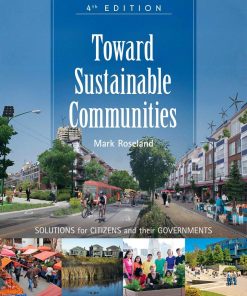 Toward Sustainable Communities: Solutions for Citizens and Their Governments - Fourth Edition eBook