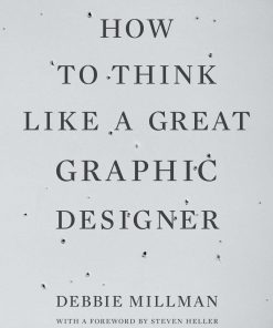 How to Think Like a Great Graphic Designer eBook