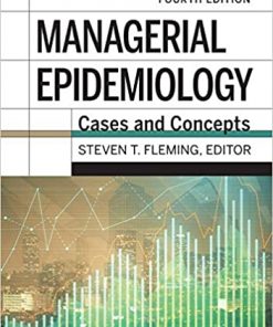 Managerial Epidemiology: Cases and Concepts, 4th Edition eBook