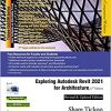 Exploring Autodesk Revit 2021 for Architecture, 17th Edition eBook