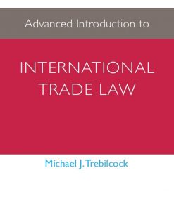 Advanced Introduction to International Trade Law eBook