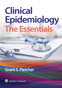 Clinical Epidemiology: The Essentials eBook