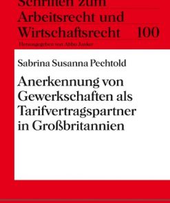 Anerkennung von Gewerkschaften als Tarifvertragspartner in Großbritannien eBook