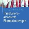 Transfusionsassoziierte Pharmakotherapie eBook