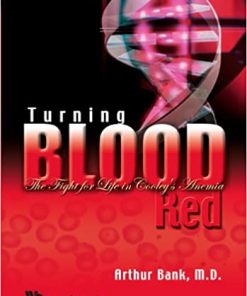 Turning Blood Red: The Fight For Life In Cooley's Anemia: The Fight for Life in Cooley's Anemia eBook