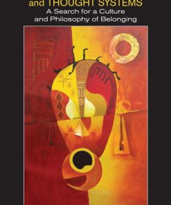 African Philosophy and Thought Systems: A Search for a Culture and Philosophy of Belonging eBook