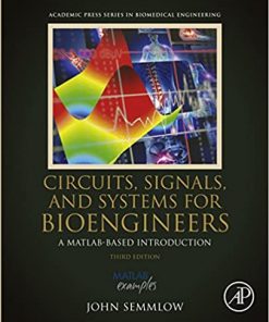 Circuits, Signals and Systems for Bioengineers: A MATLAB-Based Introduction eBook