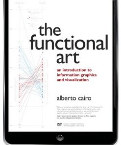 Functional Art, The An introduction to information graphics and visualization eBook