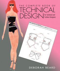 Complete Book of Technical Design for Fashion and Technical Designers, The (Subscription) eBook