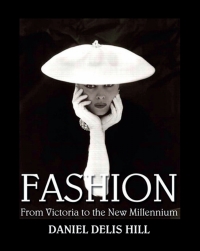 Fashion from Victoria to the New Millennium (Subscription) eBook