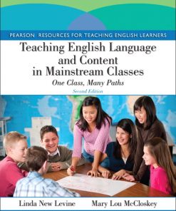 Teaching English Language and Content in Mainstream Classes: One Class, Many Paths (Subscription) eBook