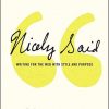 Nicely Said: Writing for the Web with Style and Purpose eBook