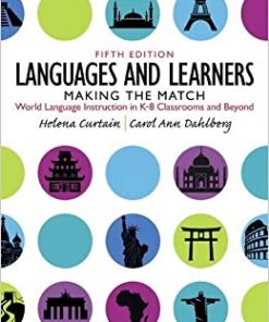Languages and Learners: Making the Match: World Language Instruction in K-8 Classrooms and Beyond (Subscription) eBook