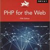 PHP for the Web: Visual QuickStart Guide eBook
