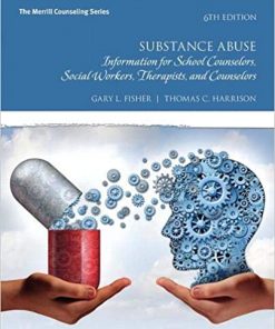 Substance Abuse: Information for School Counselors, Social Workers, Therapists, and Counselors (Subscription) eBook