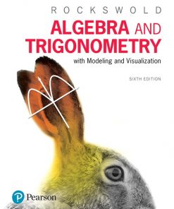 Algebra and Trigonometry with Modeling & Visualization (Subscription) eBook