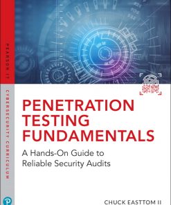 Penetration Testing Fundamentals: A Hands-On Guide to Reliable Security Audits eBook