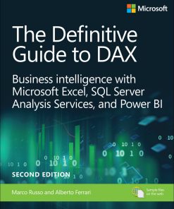 Definitive Guide to DAX, The Business intelligence for Microsoft Power BI, SQL Server Analysis Services, and Excel eBook