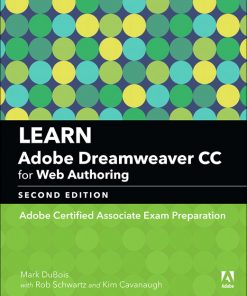 Learn Adobe Dreamweaver CC for Web Authoring: Adobe Certified Associate Exam Preparation eBook