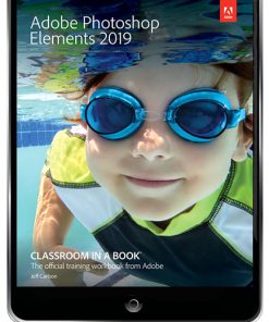 Adobe Photoshop Elements 2019 Classroom in a Book eBook