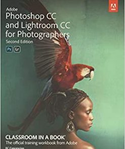 Adobe Photoshop and Lightroom Classic CC Classroom in a Book (2019 release) eBook