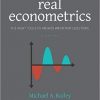 Real Econometrics: The Right Tools to Answer Important Questions eBook