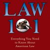 Law 101: Everything You Need to Know About American Law, Fifth Edition eBook