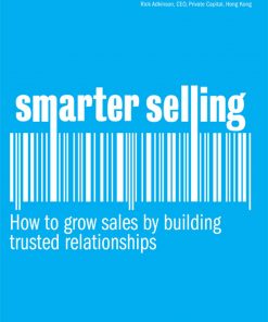 Smarter Selling ePub eBook: How to grow sales by building trusted relationships eBook