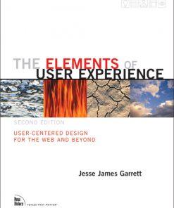 Elements of User Experience: The User-Centered Design for the Web and Beyond eBook