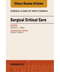Surgical Critical Care, An Issue of Surgical Clinics, E-Book eBook