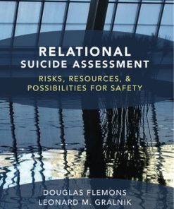 Relational Suicide Assessment: Risks, Resources, and Possibilities for Safety eBook