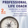 Becoming a Professional Life Coach: Lessons from the Institute of Life Coach Training eBook