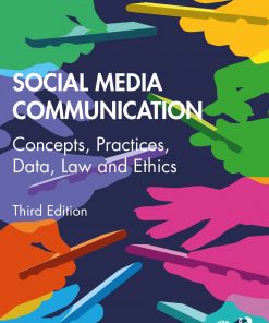 Social Media Communication: Concepts, Practices, Data, Law and Ethics eBook