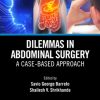Dilemmas in Abdominal Surgery: A Case-Based Approach eBook