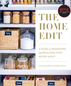 The Home Edit: A Guide to Organizing and Realizing Your House Goals eBook