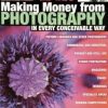 Making Money from Photography in Every Conceivable Way eBook