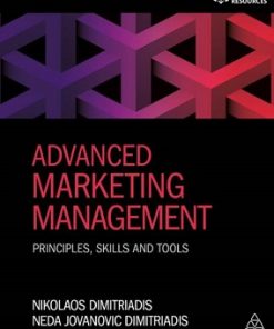 Advanced Marketing Management: Principles, Skills and Tools eBook
