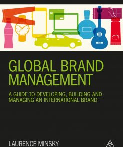 Global Brand Management: A Guide to Developing, Building & Managing an International Brand eBook