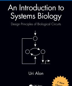 An Introduction to Systems Biology: Design Principles of Biological Circuits eBook