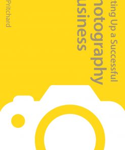 Setting up a Successful Photography Business eBook