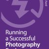 Running a Successful Photography Business eBook